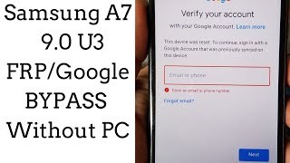 Samsung A7 A750 9.0 U3 FRP/Google Bypass Without PC New Method   | mobile cell phone solution |