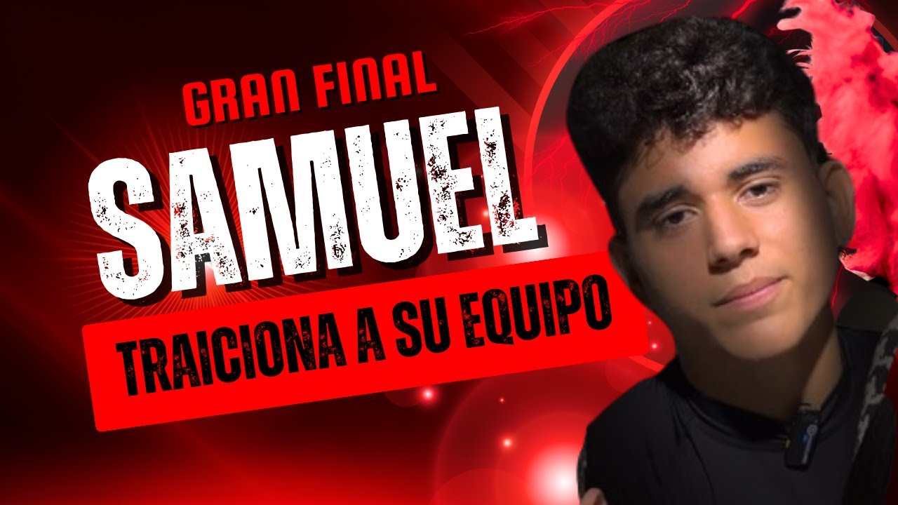 Gran final. Samuel traiciona a su equipo para que su hermana gane !!