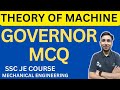 Governor MCQ || Theory of Machine MCQ || SSC JE MCQ