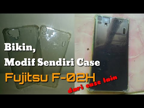 cara-membuat-softcase-fujitsu-f02h-modifikasi-dari-case-lain