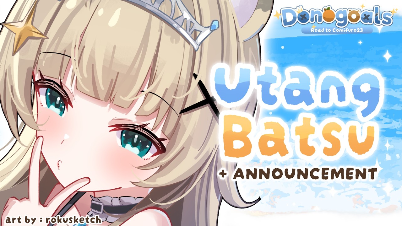 【DONOGOALS】MELUNASKAN UTANG BATSU + ANNOUNCEMENT!