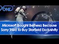 Microsoft &amp; Xbox Bought Bethesda Because Sony &amp; PlayStation Tried To Buy Starfield Exclusivity