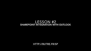 Lesson2   Connect Sharepoint to your Outlook
