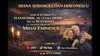 ZILELE LUI MIHAI EMINESCU CU DIANA SOSOACA DE LA BOTOSANI | OTV cu Dan Diaconescu
