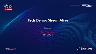 Tech Demo StreamAlive, Lux Narayan - Event Tech Live 2023
