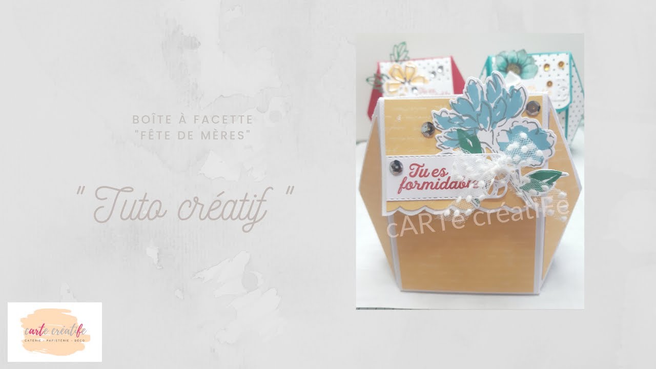 Tuto créatif -  Boite à facette 