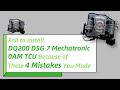 Fail to Install DQ200 DSG 7 Mechatronic 0AM TCU Because of These 4 Mistakes You Made #115