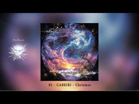 01- CABEIRI "Chrismos" - (album "Invisible Realms") ᴴᴰ