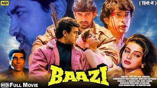 Baazi (1995) Full Movie HD | Aamir Khan, Mamta Kulkarni, Paresh Rawal | बॉलीवुड सुपरहिट एक्शन मूवी