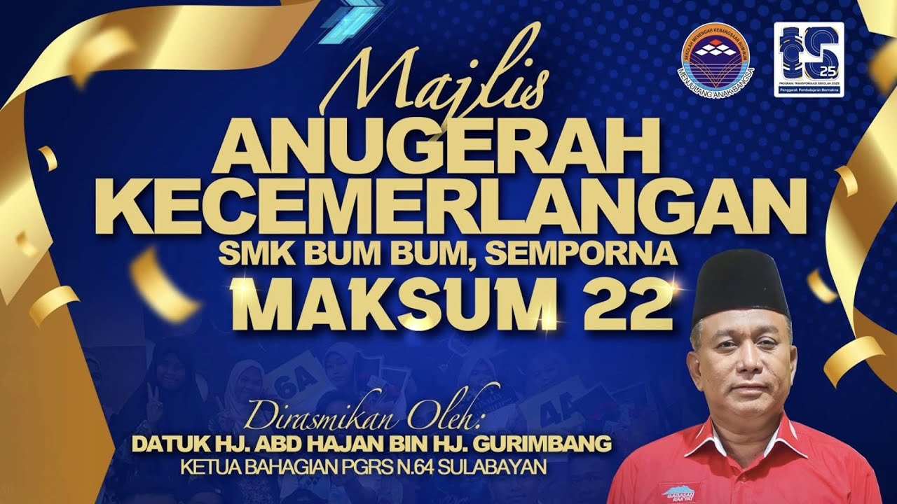 MAJLIS ANUGERAH KECEMERLANGAN SMK BUM BUM, SEMPORNA
