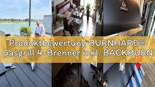 Produktbewertung BURNHARD® Gasgrill 4-Brenner inkl. BACKBURNER, 900°C Infrarot-Keramikbrenner, Seite