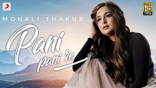 Miniatura de "Pani Pani Re | Monali Thakur | Maachis"