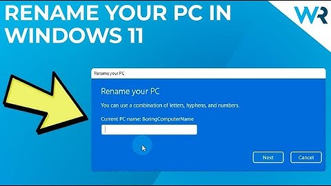 How to rename your Windows 11 PC