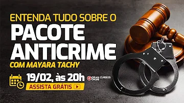 Quais leis foram alteradas pelo pacote Anti-crime?
