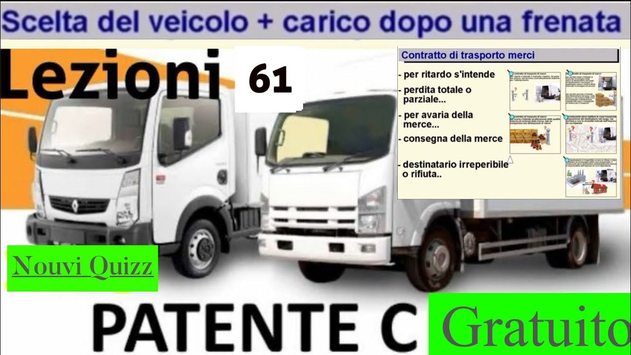 Patente C lezioni 61 Gratuito | Patente C Nouvi Quiz | Contratto di trasporto merci