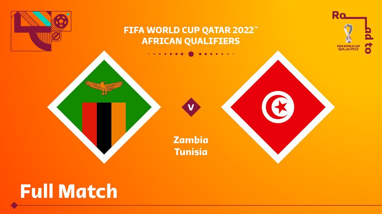 Zambie v Tunisie Qualifications pour la Coupe du Monde de la FIFA, Qatar 2022