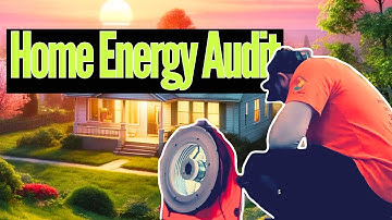 A Day in the Life of a Home Energy Auditor (Part 1 of 3)