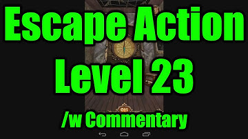 Escape Action - Level 23 Walkthrough - HD - With Commentary