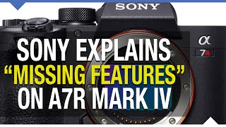 Do you agree with Sony&#39;s choices for the A7R Mark IV?