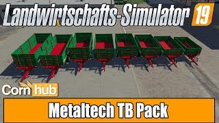 LS19 Modvorstellung - Metaltech TB Pack - LS19 Mods LS19 Modvorstellung - Metaltech TB Pack - LS19 Mods