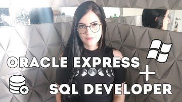 COMO INSTALAR BANCO DE DADOS ORACLE E O SQL DEVELOPER NO WINDOWS