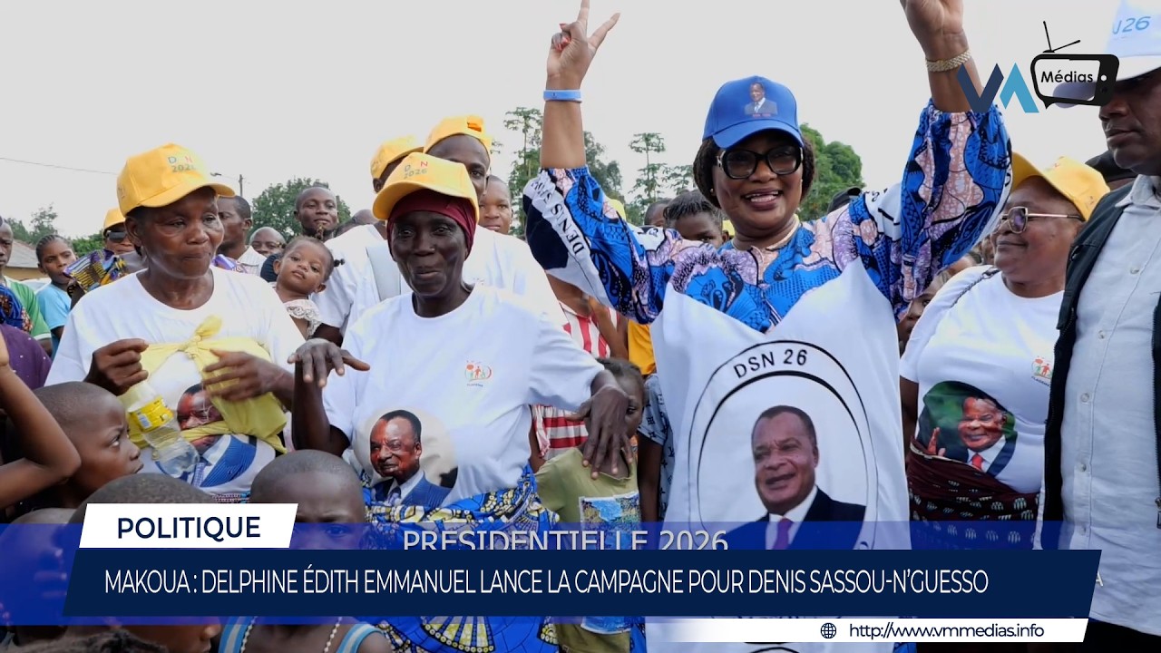 DELPHINE ÉDITH EMMANUEL LANCE LA CAMPAGNE POUR DENIS SASSOU N’GUESSO A MAKOUA