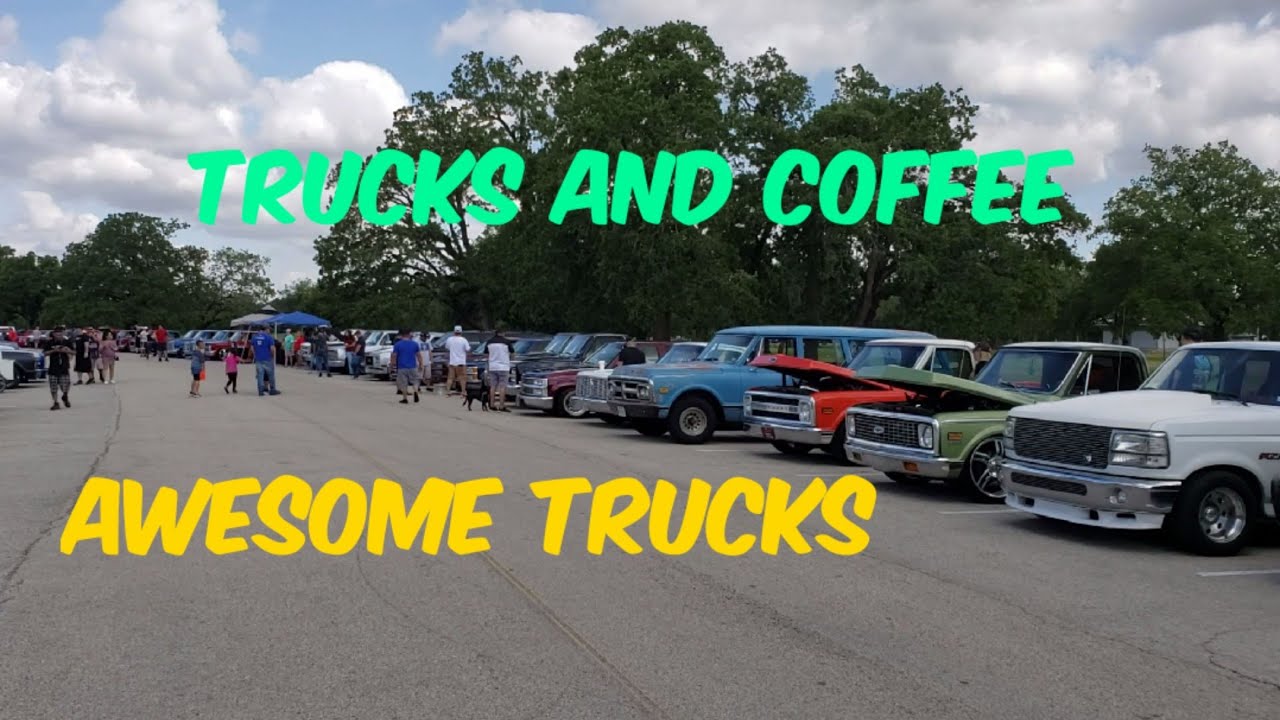 Trucks & Coffee in Houston Texas (2019) YouTube