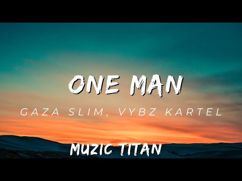 Gaza Slim, Vybz Kartel - One Man (Audio)