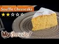 Souffle cheesecake | MySweets