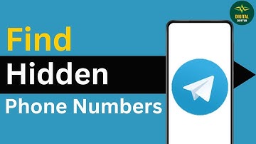 How To Find Hidden Phone Numbers On Telegram ?