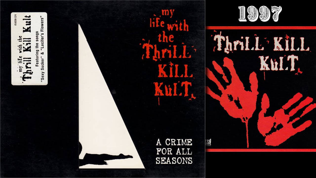 My Life with the Thrill Kill Kult | A Crime for All Seasons