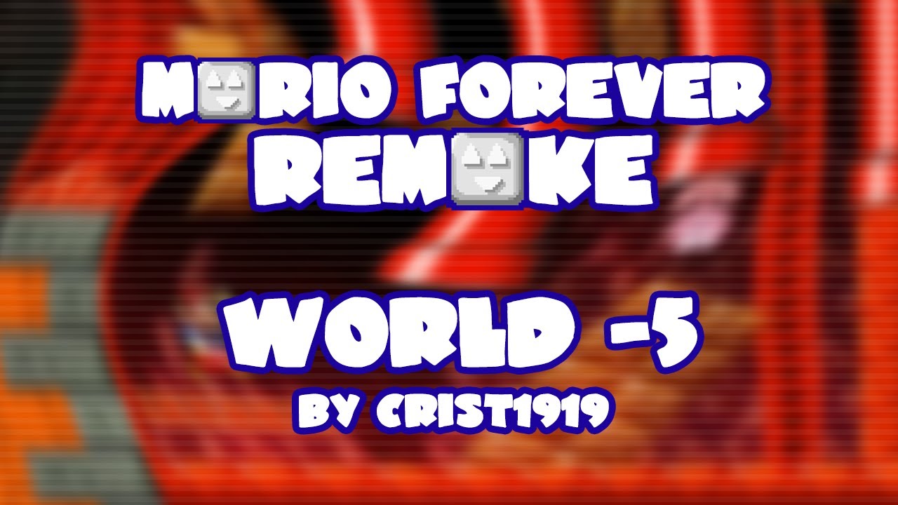 Mario Forever Remake v4.0 • World -5 • Captions
