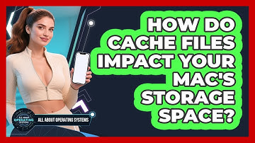 How Do Cache Files Impact Your Mac