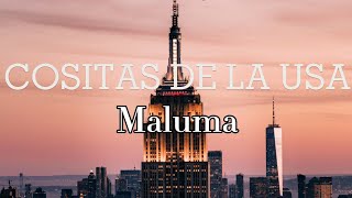 Maluma - Cositas de la USA (Letra)