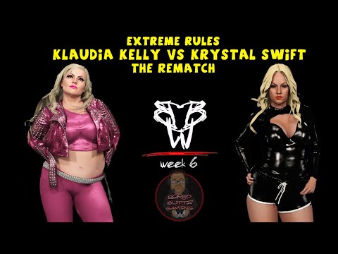 KLAUDIA KELLY VS KRYSTAL SWIFT EXTREME RULES REMATCH (BBW WEEK 6)