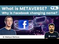 Facebook बनेगा META l Metaverse Explained l कैसा होगा ये virtual संसार? जानिए सरल भाषा मे l #Tech