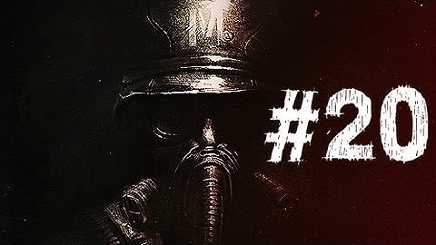 Metro Last Light Walkthrough Part 20 HD Gameplay - Contagion