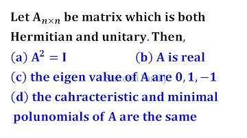 eigen values of hermitian unitary matrix minimal polynomial linear algebra engineering mathematics