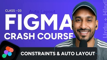 How to use Figma Auto Layout & Constraints? | Figma Crash Course Class #03