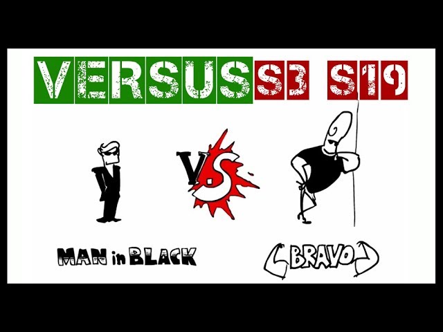 VERSUS | MiB vs Bravo class=