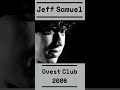 Jeff Samuel @ Ovest Club (Oristano ITA) 11/11/2006 — Underground Electronic Music Archive