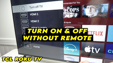 TCL Roku TV: How to Turn ON & OFF Without Remote