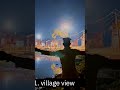 मेरे गांव कीरोशनी #village #views #song #bollywood #love #nature