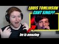 LOUIS TOMLINSON CANT SING?? REACTION!! (best vocals)