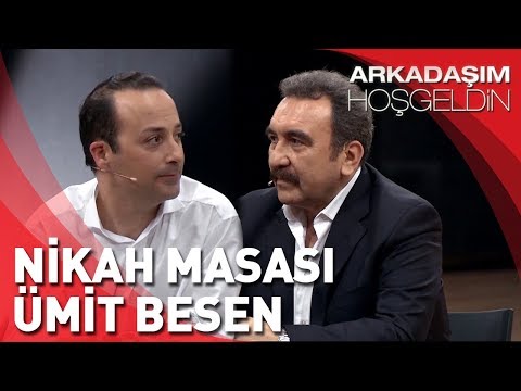 Arkadaşım Hoşgeldin | Tolga Çevik ve Ümit Besen | Nikah Masası