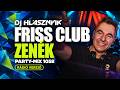 DJ Hlásznyik – Party-mix #1058 | FRISS CLUB ZENÉK ÉS NAGY SLÁGEREK ÚJ REMIXBEN | Rádió Mix