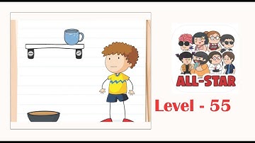 Brain test all star level 55 Make him drink the soup.