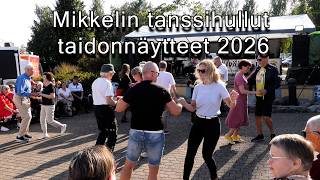 Mikkelin tanssihullut taidonnäytteet 2026