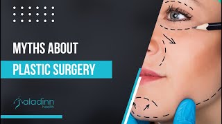 Introduction & Myths Of Plastic Surgery By Dr. Akhilesh Sharma