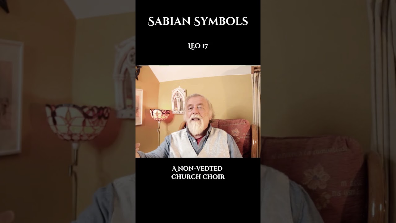 Sabian Symbols - Leo 16 - A non-vested church choir